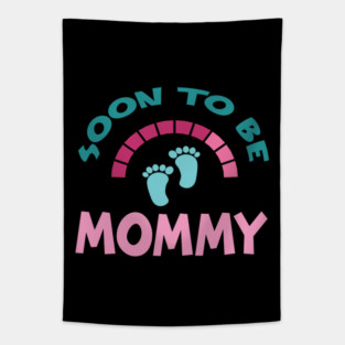 Soon To Be Mommy, Funny, Cute, Baby Announcement Design Tapestry