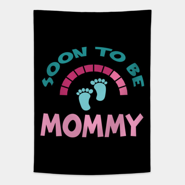 Soon To Be Mommy, Funny, Cute, Baby Announcement Design Tapestry by BirdsnStuff