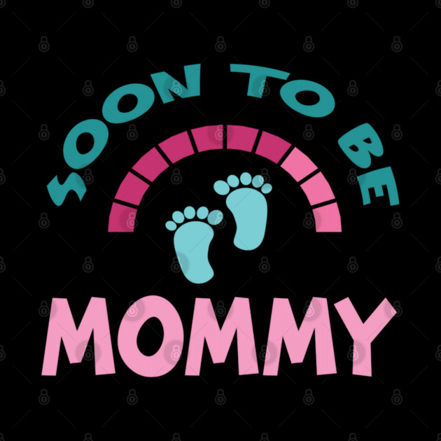 Soon To Be Mommy, Funny, Cute, Baby Announcement Design by BirdsnStuff