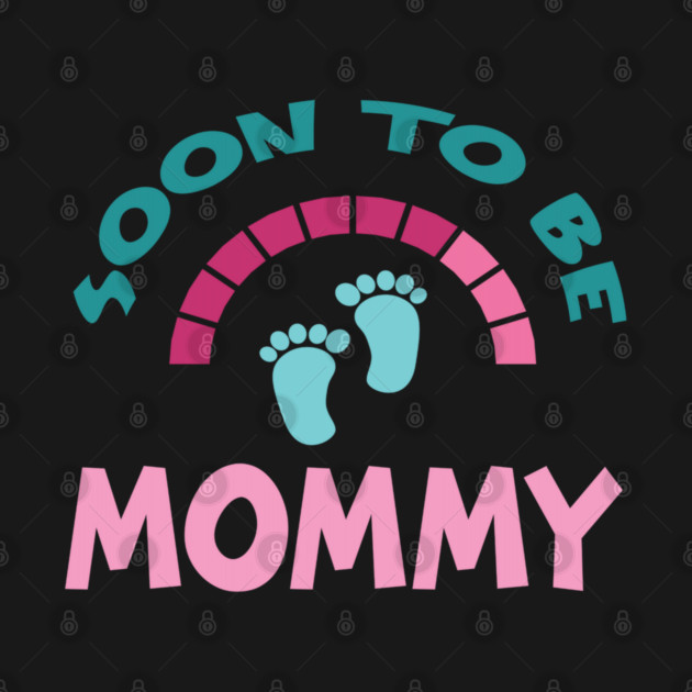 Soon To Be Mommy, Funny, Cute, Baby Announcement Design by BirdsnStuff