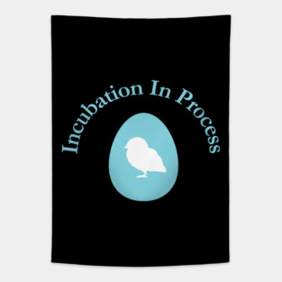 Incubation In Process, Pregnancy Announcement, Funny, Cute< Gender Reveal Design Tapestry