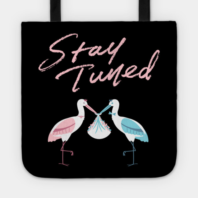 Mother's To Be, New Moms, Baby Announcement Cute, Storks, Stay Tuned  Design Tote by BirdsnStuff