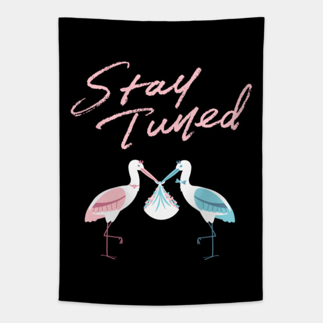 Mother's To Be, New Moms, Baby Announcement Cute, Storks, Stay Tuned  Design Tapestry by BirdsnStuff