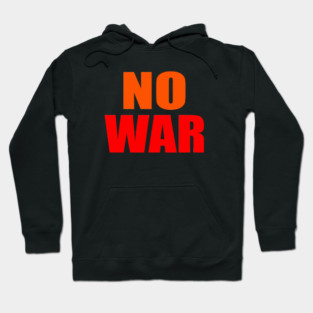 No war Hoodie