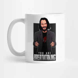 Keanu Reeves - You Are Breathtaking Mug
