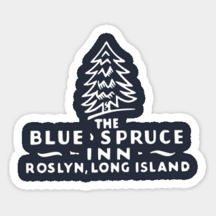 Blue Spruce Inn Roslyn Long Island New York Sticker