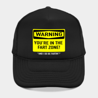 Fart Zone Hat