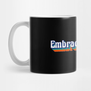 Embrace the Suck, Retro Style Mug