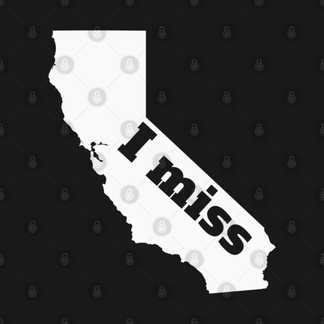 I Miss California - My Home State by Yesteeyear