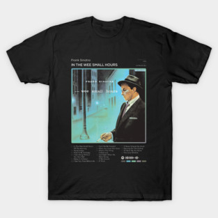 Frank Sinatra - In The Wee Small Hours Tracklist Album T-Shirt