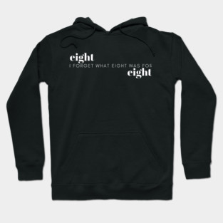 I forget what eight was for - Violent Femmes #2 Hoodie