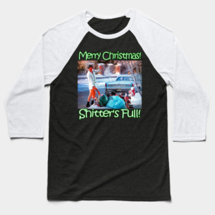 Cousin Eddie Shitter_s Full Baseball T-Shirt