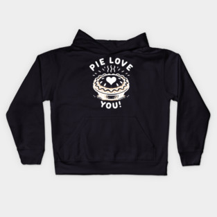 Pie Love You! Kids Hoodie