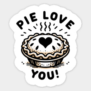 Pie Love You! Magnet