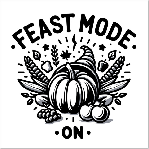 Feast Mode On Wall Art by Frank Ring