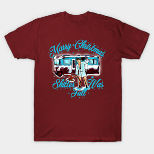 Merry Christmas Shitter Was Full Vintage T-Shirt