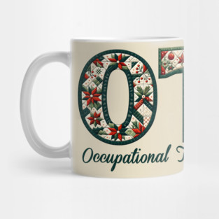 Occupational Therapy OT Country Christmas Quilt Pattern OT Mug