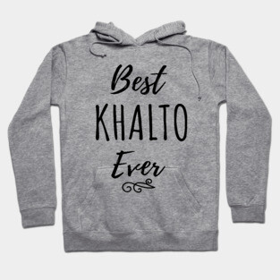 Arabic Best Aunt Khalto Ever Hoodie
