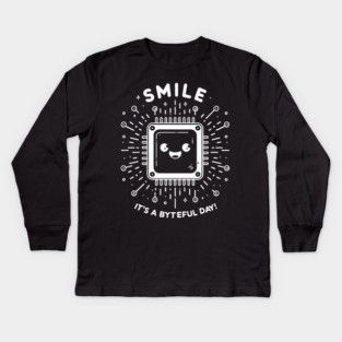 Smile It's a Byteful Day! Kids Long Sleeve T-Shirt