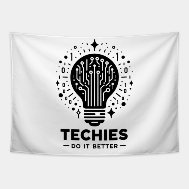 Techies Do IT Better Tapestry by Frank Ring