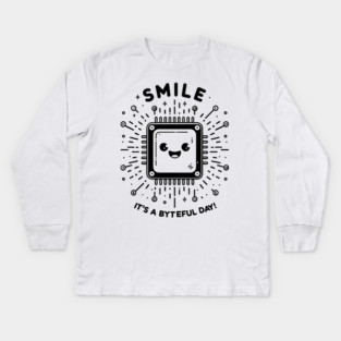 Smile It's a Byteful Day! Kids Long Sleeve T-Shirt