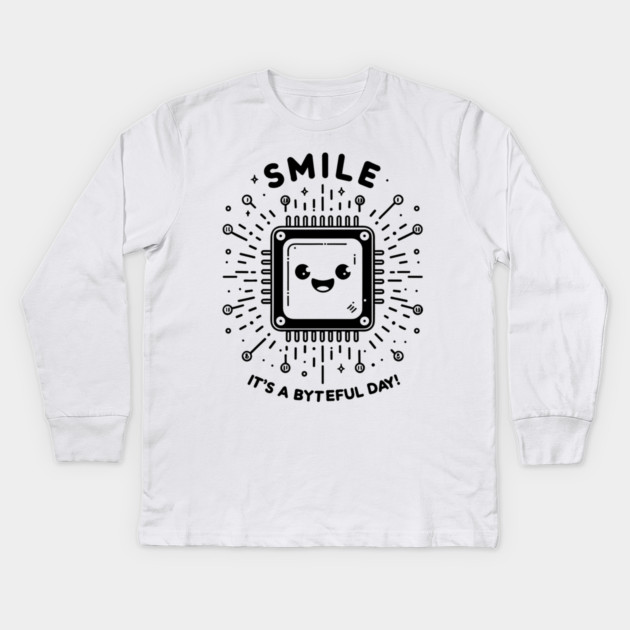 Smile It's a Byteful Day! Kids Long Sleeve T-Shirt by Frank Ring