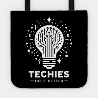 Techies Do IT Better Tote