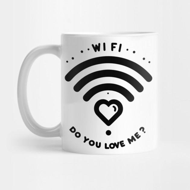 WIFI Do You Love Me? by Frank Ring