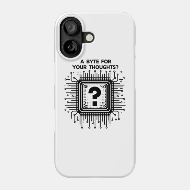 A Byte For Your Thoughts? Phone Case by Frank Ring