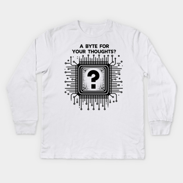 A Byte For Your Thoughts? Kids Long Sleeve T-Shirt by Frank Ring