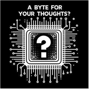 A Byte For Your Thoughts? Posters and Art