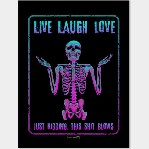 Let's Be Honest. Wall Art by Tommy Devoid