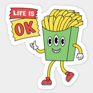 Life is Ok Sticker