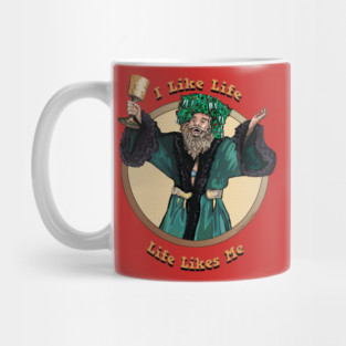 I Like Life, Life Likes Me Mug