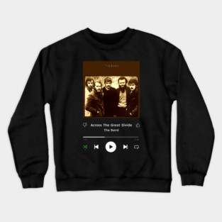 Stereo Music Player - Across The Great Divide Crewneck Sweatshirt