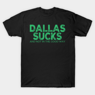 Dallas Sucks / After Further Review Dallas Still Sucks Philadelphia T-Shirt