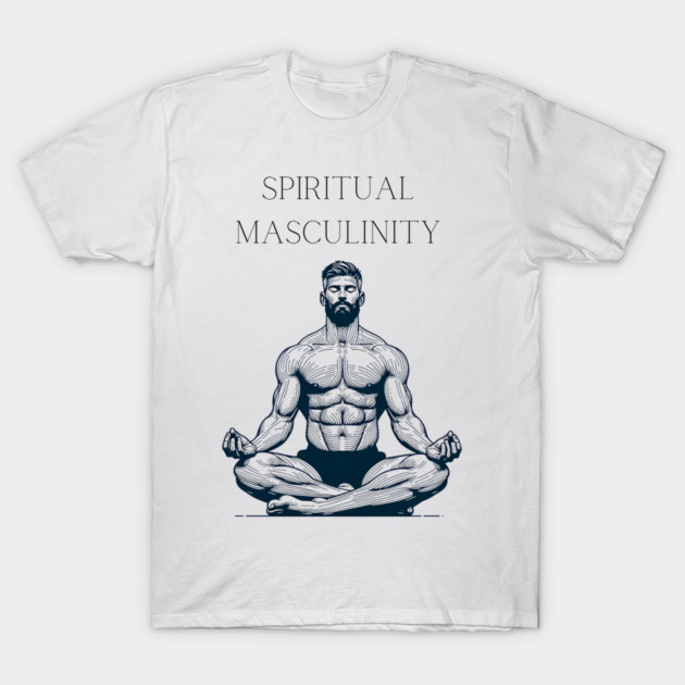 Spiritual Masculinity T-Shirt by Spiritual Masculinity