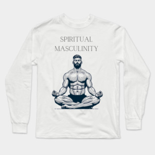Spiritual Masculinity Long Sleeve T-Shirt