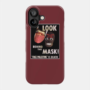 Behind the Mask Phone Case