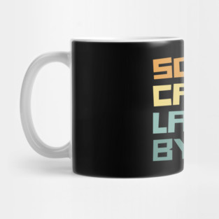 Sorry cant lake bye Mug