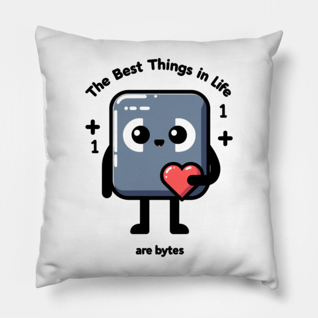 The Best Things in Life Are Bytes Pillow by Frank Ring
