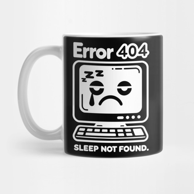 Error 404 Sleep Not Found by Frank Ring
