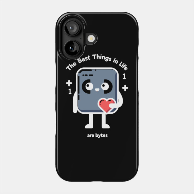 The Best Things in Life Are Bytes Phone Case by Frank Ring