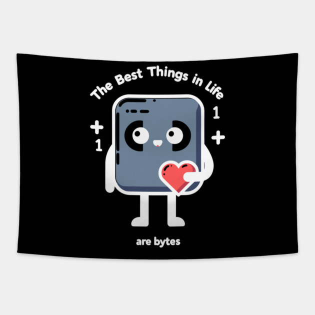 The Best Things in Life Are Bytes Tapestry by Frank Ring