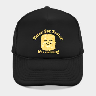 Tater Tot Tester Hat