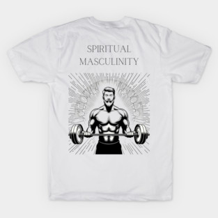 Spiritual Masculinity T-Shirt