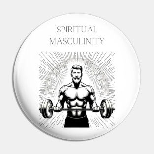 Spiritual Masculinity Pin