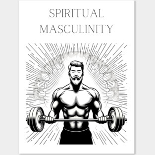 Spiritual Masculinity Posters and Art