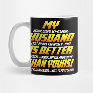 My husband is better than yours Mug