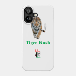 Tiger Kush Phone Case